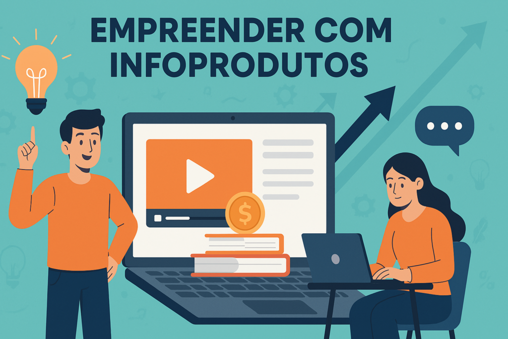 Como Empreender com Infoprodutos
