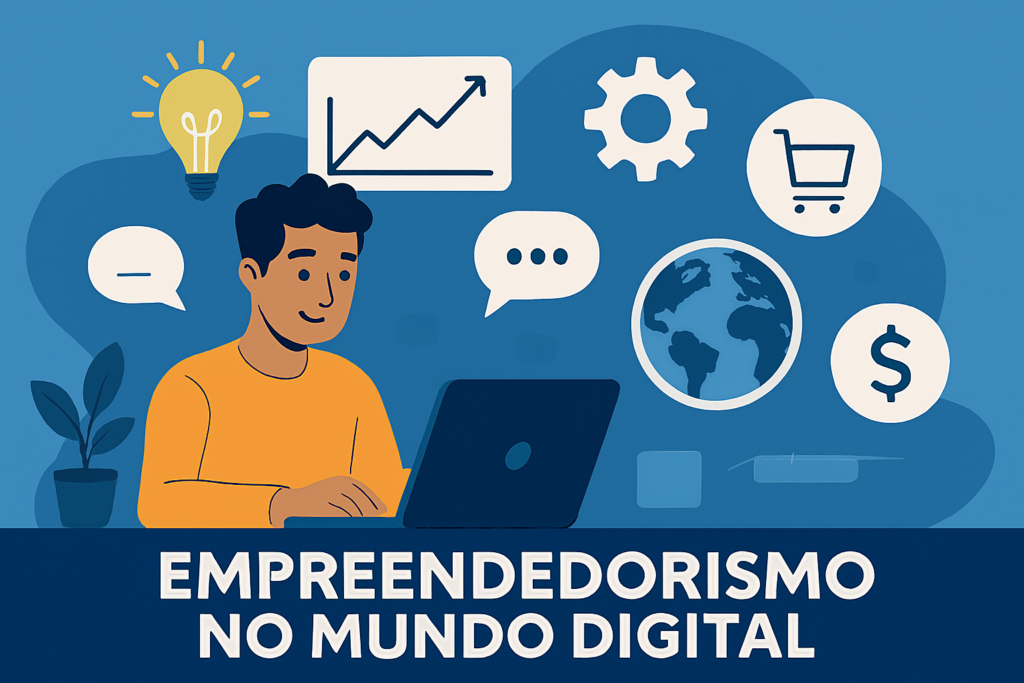 Empreendedorismo no Mundo Digital